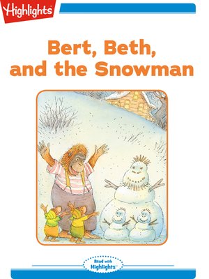 cover image of Bert Beth and the Snowman